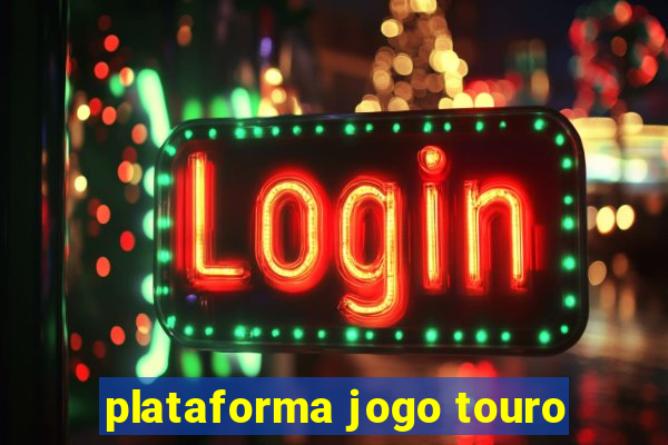 plataforma jogo touro